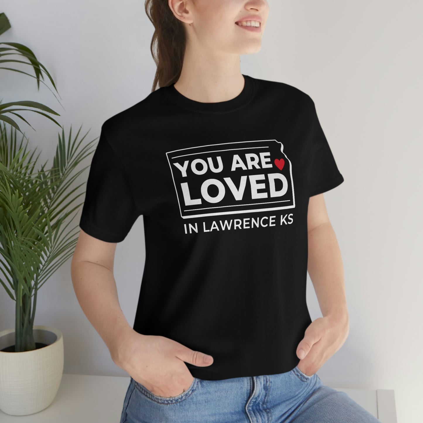 "YOU ARE LOVED ❤️ in Lawrence KS" T-Shirt [BLACK]