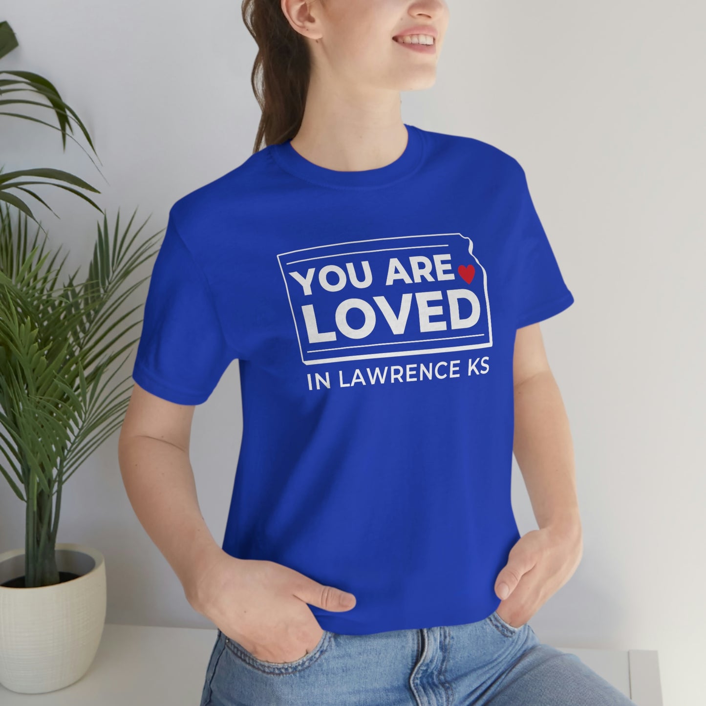 "YOU ARE LOVED ❤️ in Lawrence KS" T-Shirt [ROYAL BLUE]